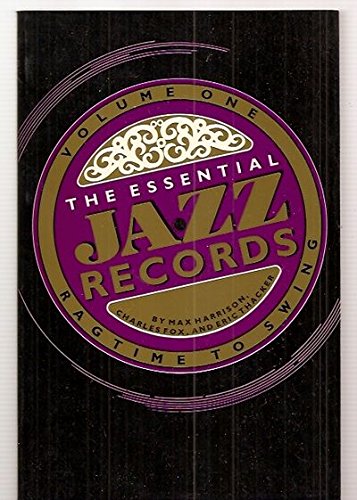 Beispielbild fr The Essential Jazz Records : From Ragtime to Swing zum Verkauf von Better World Books