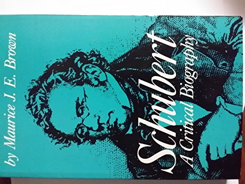 Stock image for Schubert : A Critical Biography for sale by Better World Books: West