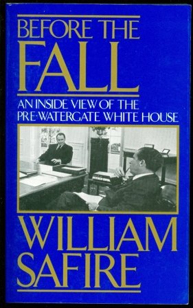 Stock image for Before the Fall : An Inside View of the Pre-Watergate White House for sale by Better World Books