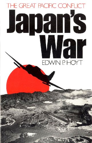 Beispielbild fr Japan's War: The Great Pacific Conflict zum Verkauf von Montana Book Company