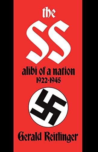 Stock image for The SS: Alibi of a Nation, 1922-1945 for sale by Goodwill Books