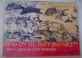 Beispielbild fr Wind on the Buffalo Grass: Native American Artist Historians zum Verkauf von WorldofBooks