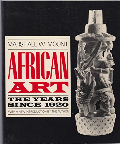 Beispielbild fr African Art: The Years Since 1920 (Da Capo Paperback) zum Verkauf von Powell's Bookstores Chicago, ABAA