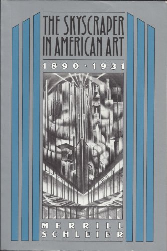 9780306803857: The Skyscraper in American Art, 1890-1931 (Da Capo Paperback)