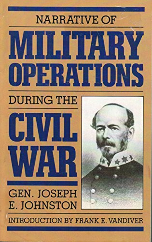 

Narrative of Military Operations During the Civil War