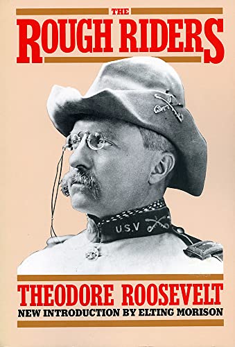 Stock image for The Rough Riders (Da Capo Paperback) for sale by SecondSale
