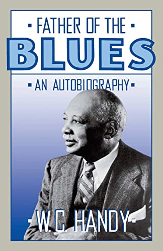 Beispielbild fr Father of the Blues: An Autobiography zum Verkauf von Revaluation Books