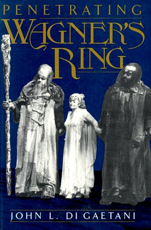 Beispielbild fr Penetrating Wagner's Ring zum Verkauf von ThriftBooks-Dallas