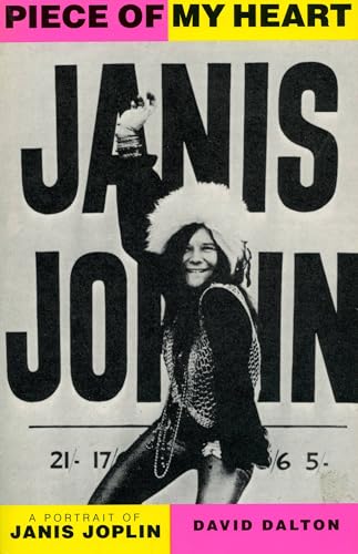 Beispielbild fr Piece of My Heart : A Portrait of Janis Joplin zum Verkauf von Better World Books