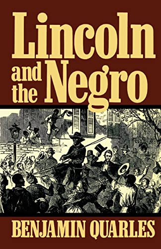 Beispielbild fr Lincoln and the Negro zum Verkauf von Better World Books