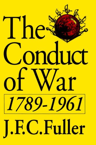 Stock image for The Conduct Of War, 1789-1961: A Study Of The Impact Of The French, Industrial, And Russian Revolutions On War And Its Conduct (Quality Paperbacks Series) for sale by -OnTimeBooks-