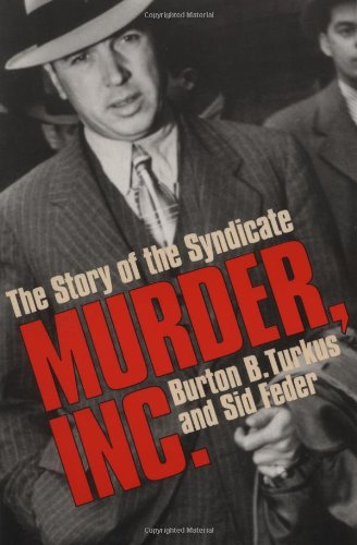 Stock image for Murder, Inc.: The Story of the Syndicate for sale by HPB Inc.