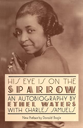 9780306804779: His Eye Is On The Sparrow: An Autobiography (Quality Paperbacks Series)