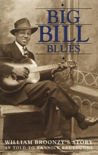 9780306804908: Big Bill Blues: William Broonzy's Story