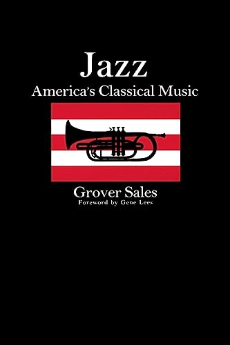 Jazz: America's Classical Music (9780306804915) by Sales, Grover