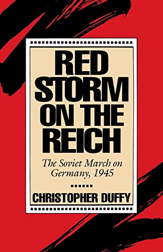 9780306805059: Red Storm on the Reich: The Soviet March on Germany, 1945