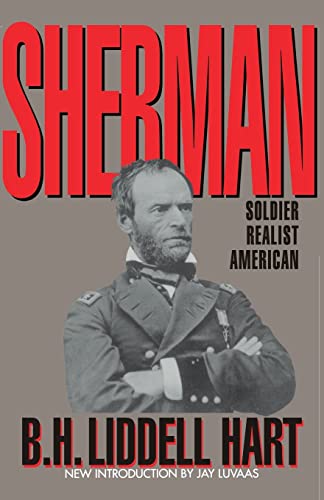 Beispielbild fr Sherman: Soldier, Realist, American zum Verkauf von BooksRun