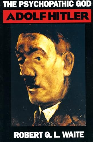 Beispielbild fr The Psychopathic God : Adolph Hitler zum Verkauf von Better World Books