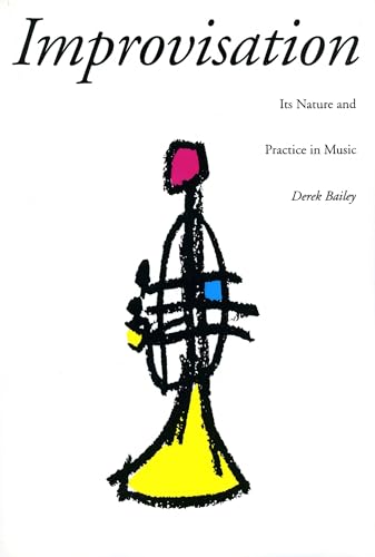 9780306805288: Improvisation: Its Nature And Practice In Music