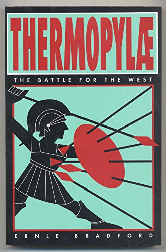 Beispielbild fr Thermopylae: The Battle for the West zum Verkauf von Montana Book Company