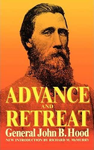 Beispielbild fr Advance and Retreat : Personal Experiences in the United States and Confederate States Armies zum Verkauf von Better World Books