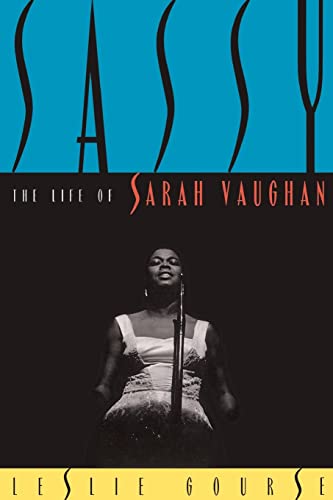 Imagen de archivo de Sassy: The Life Of Sarah Vaughan a la venta por Wonder Book