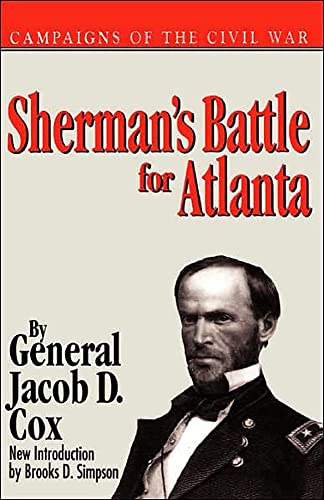 Stock image for Sherman's Battle For Atlanta (Campaigns of the Civil War) for sale by Wonder Book