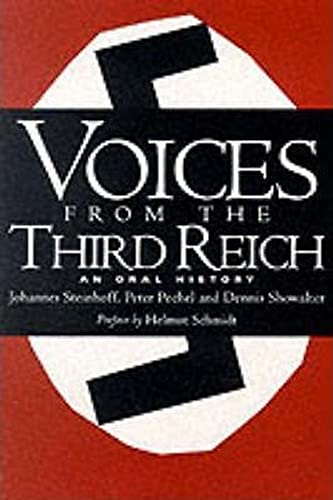 9780306805943: Voices From The Third Reich: An Oral History