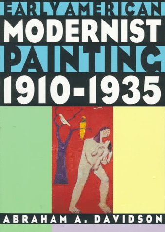 Beispielbild fr Early American Modernist Painting 1910-1935 zum Verkauf von Wonder Book