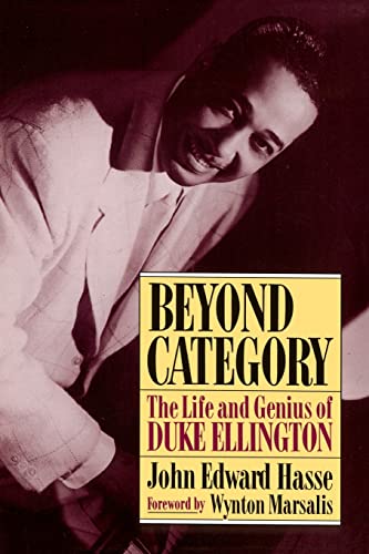 BEYOND CATEGORY: The Life and Genius of Duke Ellington