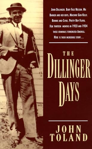 Beispielbild fr The Dillinger Days zum Verkauf von -OnTimeBooks-
