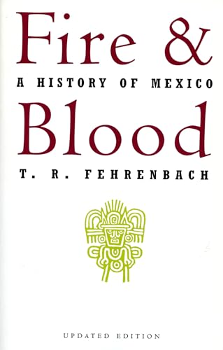 Stock image for Fire And Blood: A History Of Mexico for sale by HPB-Red