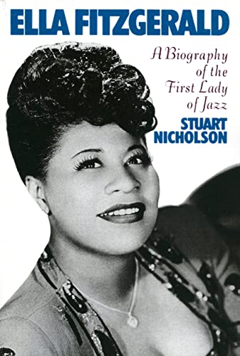 Stock image for Ella Fitzgerald: A Biography of the First Lady of Jazz for sale by ThriftBooks-Dallas