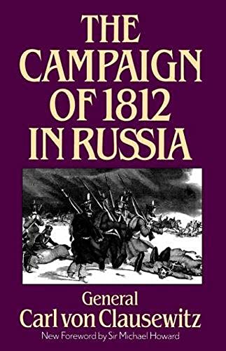 Beispielbild für The Campaign of 1812 in Russia zum Verkauf von Brillig's Books