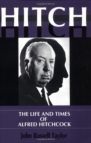 Beispielbild fr Hitch: The Life And Times And Alfred Hitchcock zum Verkauf von Wonder Book