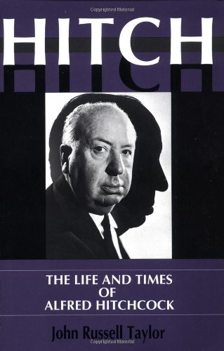 Stock image for Hitch : The Life and Times of Alfred Hitchcock for sale by Better World Books: West