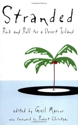 Stock image for Stranded: Rock and Roll for a Desert Island for sale by Remarks Used Books