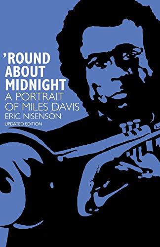 Stock image for Round about Midnight: A Portrait of Miles Davis for sale by ThriftBooks-Dallas