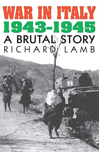 Imagen de archivo de War in Italy, 1943-1945: A Brutal Story a la venta por ThriftBooks-Dallas