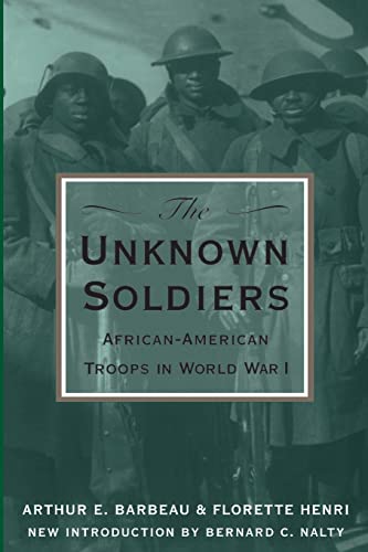 Beispielbild fr The Unknown Soldiers: African-American Troops in World War I zum Verkauf von WorldofBooks