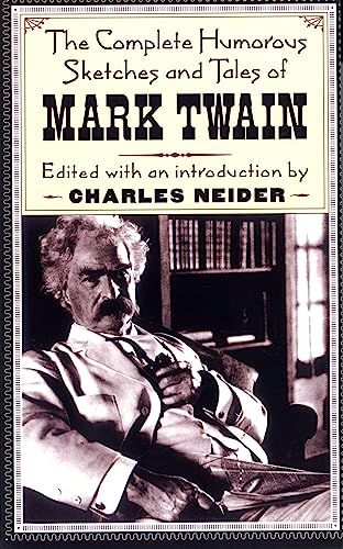 9780306807022: The Complete Humorous Sketches And Tales Of Mark Twain