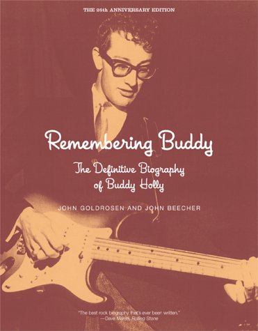 Stock image for Remembering Buddy: The Definitive Biography of Buddy Holly for sale by Mom and Pop's Book Shop,
