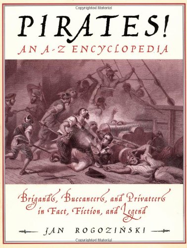 Imagen de archivo de Pirates!: Brigands, Buccaneers, And Privateers In Fact, Fiction, And Legend a la venta por HPB-Diamond