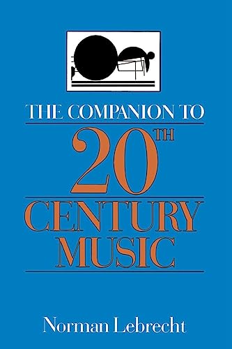 Beispielbild fr The Companion To 20th-century Music zum Verkauf von Wonder Book