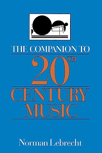 Imagen de archivo de The Companion To 20th-century Music a la venta por Wonder Book