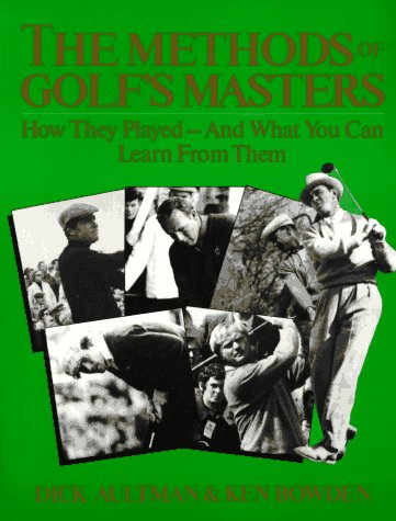 Stock image for The Methods of Golf's Masters for sale by ThriftBooks-Dallas