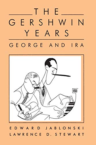 Beispielbild fr The Gershwin Years : George and Ira zum Verkauf von Better World Books: West