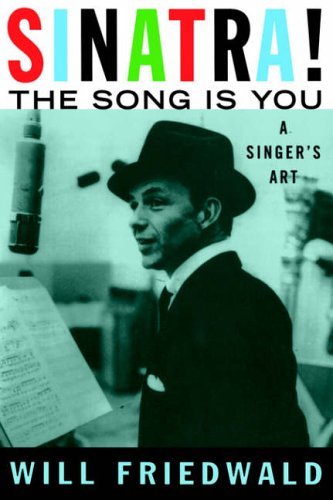 9780306807428: Sinatra! The Song Is You: A Singer's Art