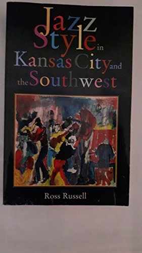 9780306807480: Jazz Style In Kansas City And The Southwest