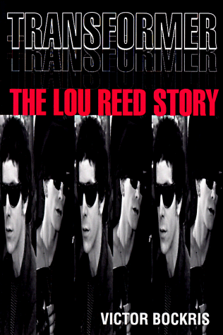 Beispielbild fr TRANSFORMER, the LOU REED STORY * zum Verkauf von L. Michael